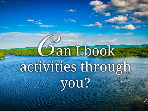 Can I book activities through you? Can I book activities through you?